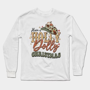 have a holly jolly christmas cowboy Long Sleeve T-Shirt